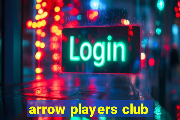 arrow players club